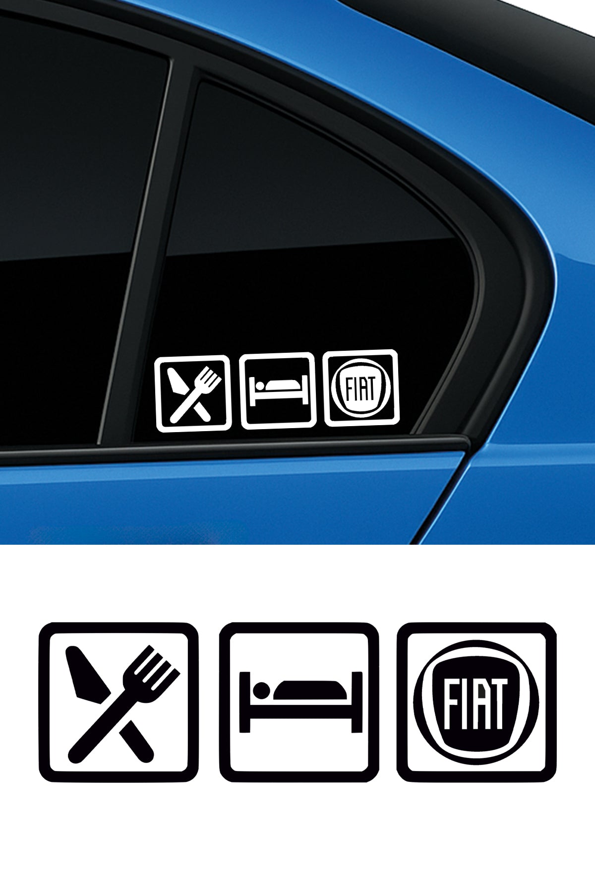Eat Sleep Fiat Sticker