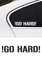 Go Hard Oto Sticker