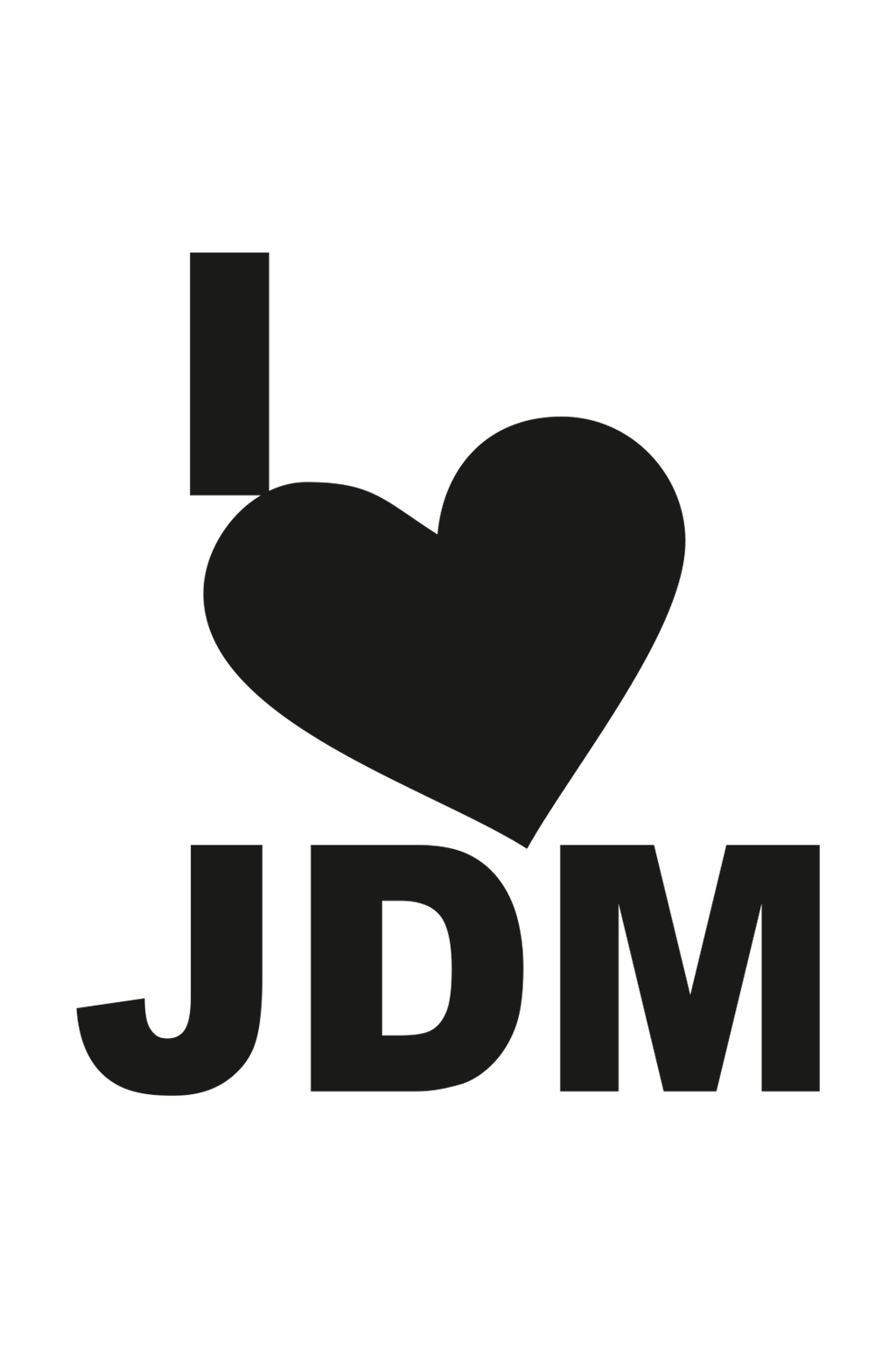 I Love Jdm Sticker