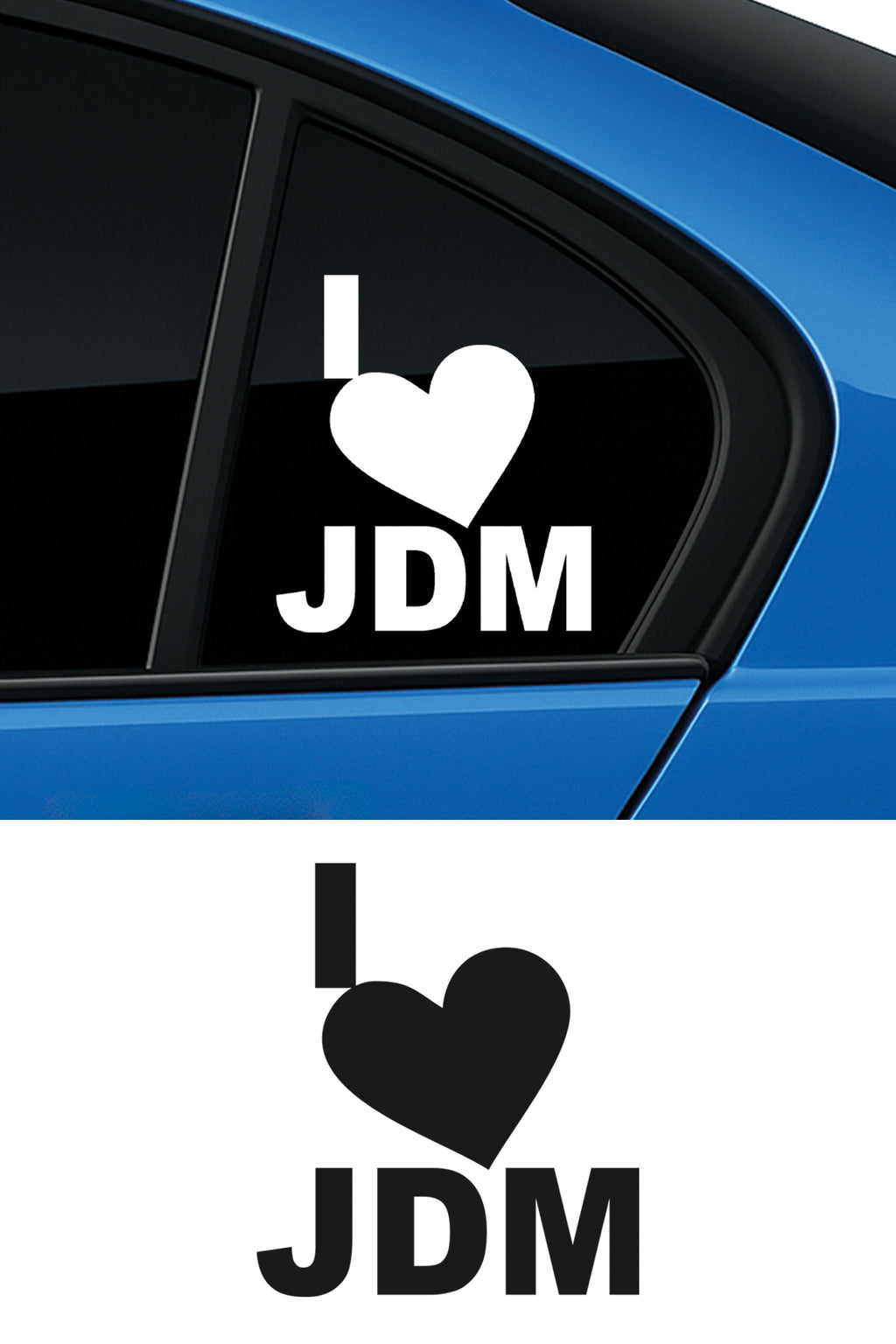 I Love Jdm Sticker