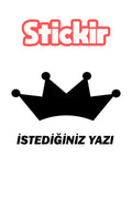 İsme Özel Kral Tacı Yazı Sticker