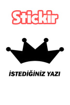 İsme Özel Kral Tacı Yazı Sticker