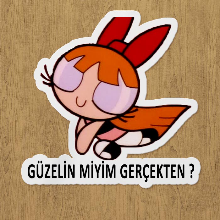Güzelin miyim gerçekten sticker Güzelin miyim gerçekten sticker etiket