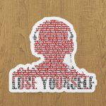 eminem lose yourself sticker etiket