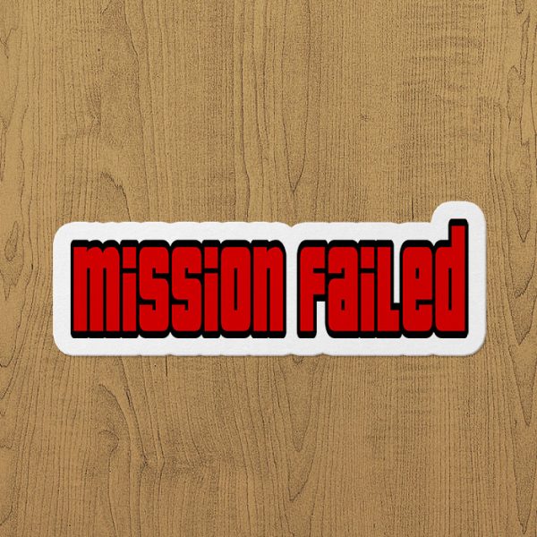 gta mission failed sticker etiket