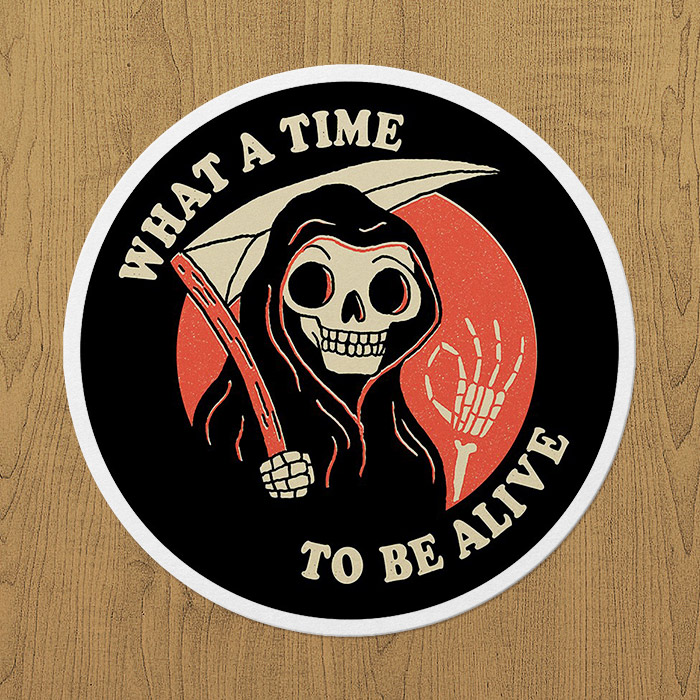 What a Time To Be Alive Sticker etiket What a Time To Be Alive Sticker etiket