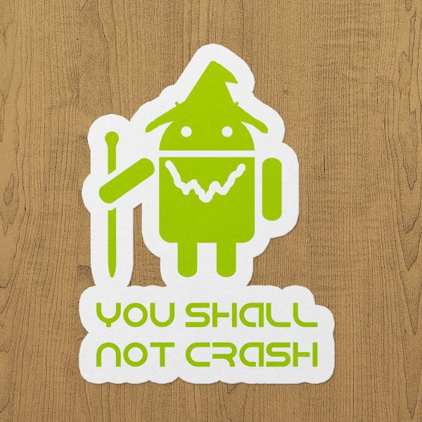 You Shall Not Crash Android Sticker etiket