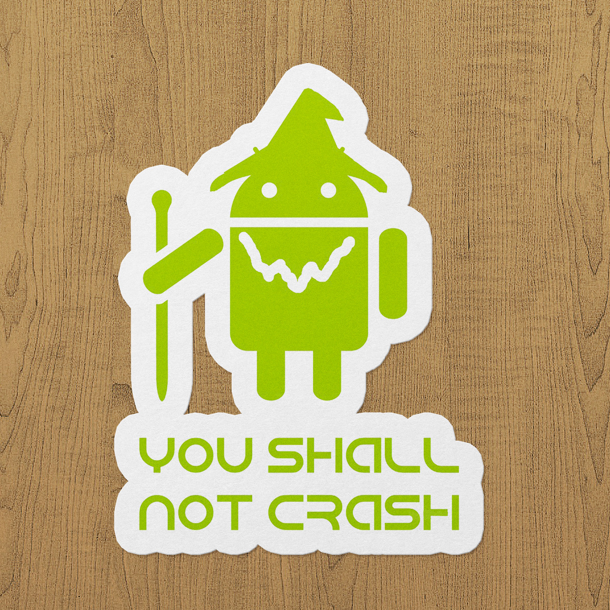 You Shall Not Crash Android Sticker etiket You Shall Not Crash Android Sticker etiket