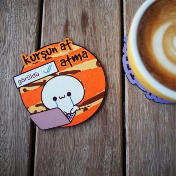 Görüldü Atma Bardak Altlığı