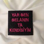 Yar Ben Belanın Ta Kendisiyim Yama Patch