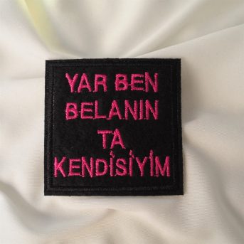 Yar Ben Belanın Ta Kendisiyim Yama Patch