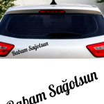 Babam Sağolsun Oto Sticker Cam Sticker 2