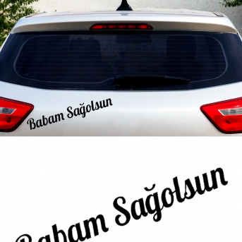 Babam Sağolsun Oto Sticker Cam Sticker 2